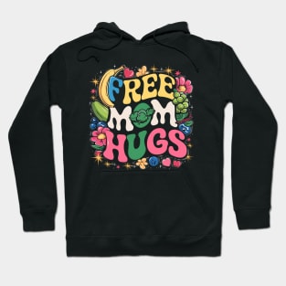 Free Mom Hugs Hoodie